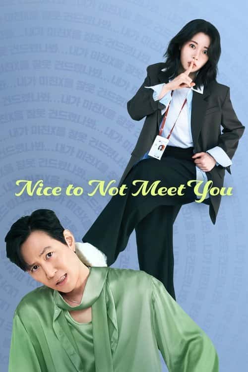 Nice to Not Meet You